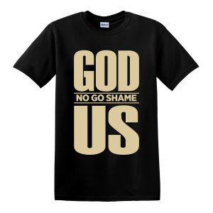 GOD NO GO SHAME US T-Shirt