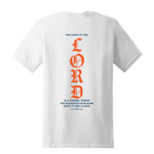The  name of the LORD Round Neck -Tshirt
